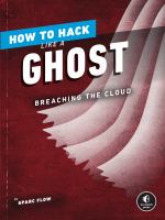 How to hack like a ghost /