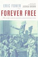 Forever free : the story of emancipation and Reconstruction /