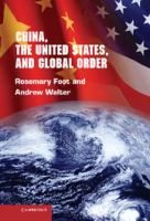 China, the United States, and global order /