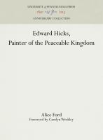 Edward Hicks, painter of the Peaceable Kingdom.