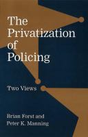 The privatization of policing : two views /