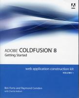 Adobe ColdFusion 8. web application construction kit /