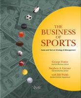 The business of sports : text and cases on strategy and management /