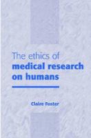 The ethics of medical research on humans /