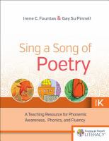 Sing a song of poetry : a teaching resource for phonemic awareness, phonics and fluency : kindergarten /