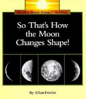 So that's how the moon changes shape! /