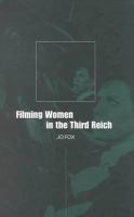 Filming women in the Third Reich /