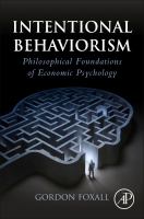 Intentional behaviorism : philosophical foundations of economic psychology /
