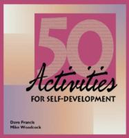 50 activities for self-development : a companion volume to The unblocked manager /