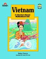 Vietnam : a literature-based multicultural unit /