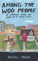 Among the Woo People : A Survival Guide for Living in a College Town /