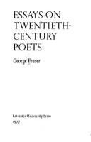 Essays on twentieth-century poets /