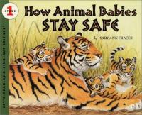 How animal babies stay safe /