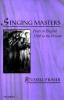 Singing masters : poets in English, 1500 to the present /