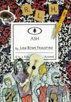 Ash : a novel /