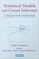 Statistical models and causal inference : a dialogue with the social sciences /