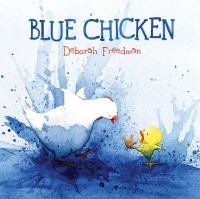 Blue chicken /