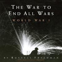 The war to end all wars : World War I /