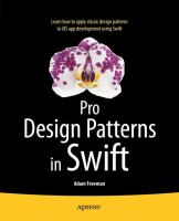 Pro design patterns in Swift : learn how to apply the classic design patterns to iOS app development using Swift /