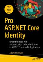 Pro ASP.NET Core Identity : under the hood with authentication and authorization in ASP.NET Core 5 and 6 applications /
