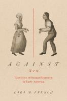 Against sex : identities of sexual restraint in early America /