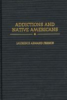 Addictions and Native Americans /
