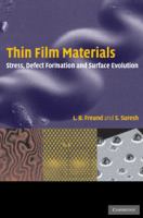 Thin film materials : stress, defect formation, and surface evolution /