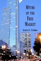 Myths of the free market