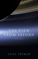 The View from Saturn Poems /