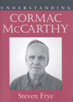 Understanding Cormac McCarthy /