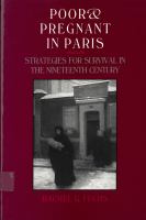 Poor and pregnant in Paris : strategies for survival in the nineteenth century /