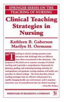 Clinical teaching strategies in nursing /