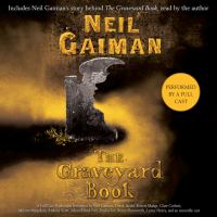 The graveyard book : full cast production /