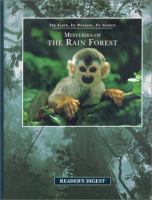 Mysteries of the rain forest /