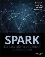 Spark : big data cluster computing in production /