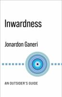Inwardness : an outsider's guide /