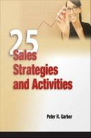 25 sales strategies and activities /