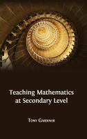 Teaching mathematics at secondary level /