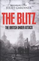 The blitz : the British under attack /