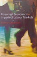 Personnel economics in imperfect labour markets /