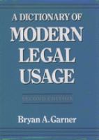 A dictionary of modern legal usage /