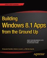 Building Windows 8.1 apps from the ground up /