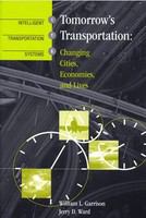 Tomorrow's transportation : changing cities, economies, and lives /