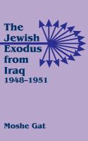 The Jewish exodus from Iraq, 1948-1951 /
