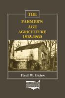 The farmer's age : agriculture, 1815-1860 /
