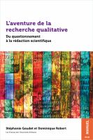 L'aventure de la recherche qualitative : du questionnement à la rédaction scientifique /