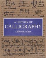 A history of calligraphy /