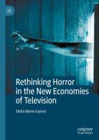 Rethinking horror in the new economies of television /