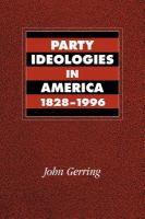 Party ideologies in America, 1828-1996 /
