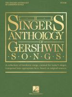The singer's anthology of Gershwin songs /